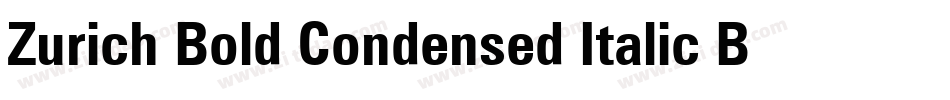 Zurich Bold Condensed Italic BT字体转换